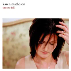 Time to Fall - Karen Matheson Time to Fall - Karen Matheson