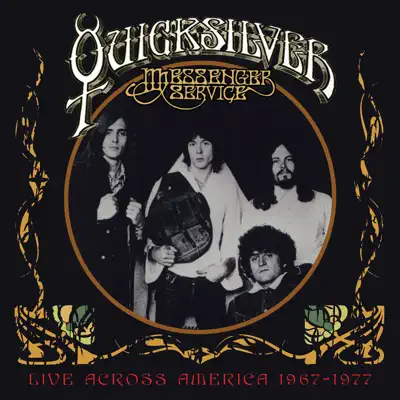 Live Across America 1967-1977 - Quicksilver Messenger Service