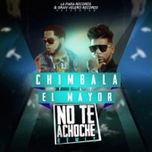 No Te Achoche (feat. El Mayor Clasico) artwork