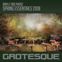 Grotesque Spring Essentials 2018 by RAM & 2nd Phase album reviews, ratings, credits