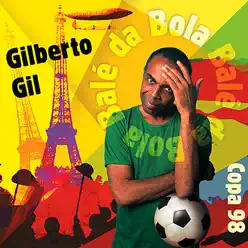 Balé da Bola - Single - Gilberto Gil
