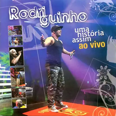 Uma História Assim (Ao Vivo) - Rodriguinho