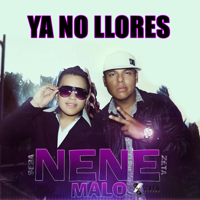 Nene Malo - Ya No Llores artwork