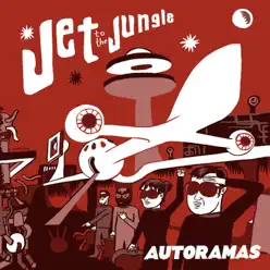 Jet To The Jungle - Single - Autoramas