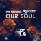 Our Soul - R3ckzet & Jon Mesquita lyrics