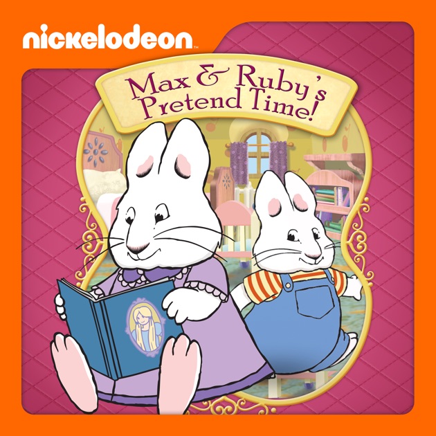 Max & Ruby's Pretend Time! on iTunes