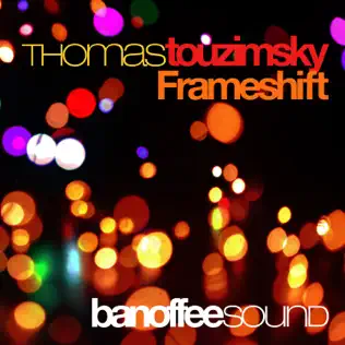 lataa albumi Thomas Touzimsky - Frameshift