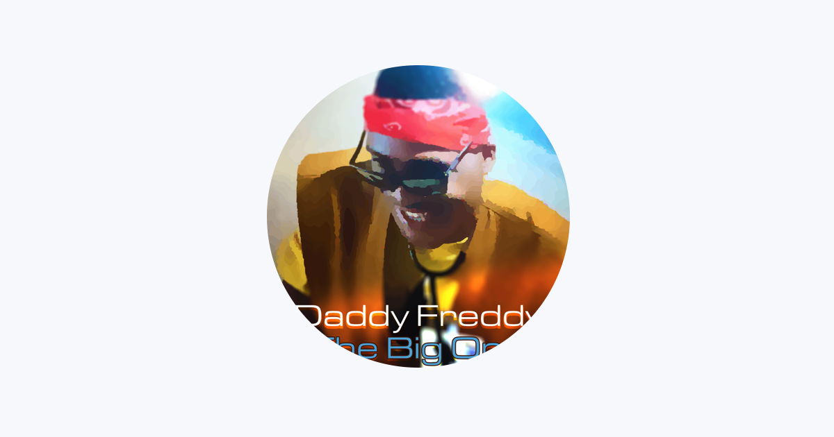 Daddy Freddy on Apple Music