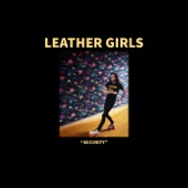 Leather Girls - Security