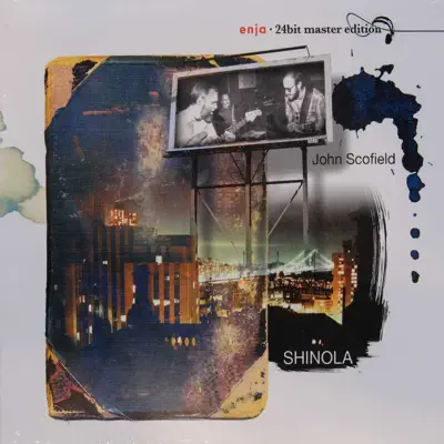 The Enja Heritage Collection: Shinola - John Scofield