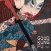 Good Kung Fu - Single