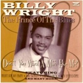 Billy Wright - Don't You Want a Man Like Me?