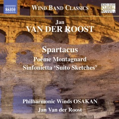 Jan Van der Roost: Music for Wind Band