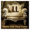 Nobody Love These Tracks, Vol. 1 - Single