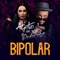Bipolar (feat. Duduzinho MC) - Agata lyrics