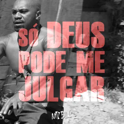 Só Deus Pode Me Julgar (Contemporâneo Mix) - Single - Mv Bill