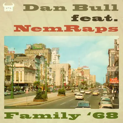 Family '68 (feat. NemRaps) [Mafia III Rap] - Single - Dan Bull