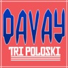 Davay - Tri Poloski