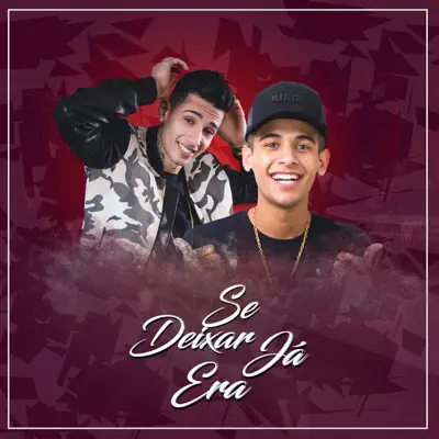 Se Deixar Ja Era - Single - MC 2K