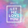 Let Me Love You (feat. Daecolm) - Single