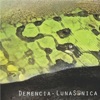 Luna Sonica - Demencia