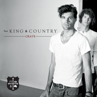 for KING & COUNTRY - Crave artwork