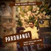 Pardhangi - Single