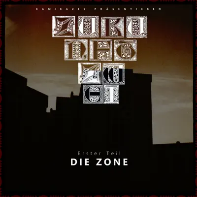 Zukunft 2 - Erster Teil: Die Zone - Kamikazes
