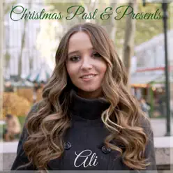 Christmas Past & Presents - EP - Ali Brustofski