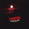 Stream & download Vampira (feat. Ghetto) - Single