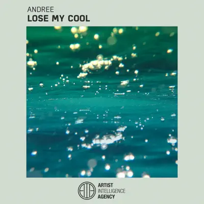 Lose My Cool - Single - Andrée