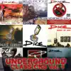 Underground Classicks, Vol. 1 album lyrics, reviews, download