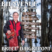 Bruce Daigrepont - Bienvenue dans le sud de la Louisiane