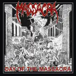 Day of the Massacra - Massacra