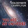 You Are My Universe - Single