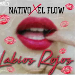Labios Rojos - Single - Nativo Labios Rojos - Single - Nativo