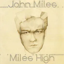 Miles High - John Miles