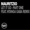 Let It Go (feat. N'dinga Gaba) [Part One - N'dinga Gaba Remix] album lyrics, reviews, download