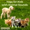 En Plein Air (Cats are Doing Yoga with Your Baby) - Yoga Music for Kids Masters lyrics