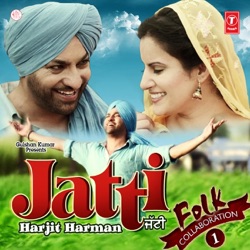 Harjit Harman - Jatti