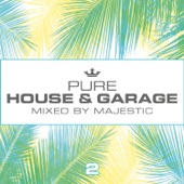Pure House & Garage 2 (Mixed by Majestic) artwork