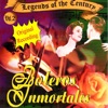 Legends of the Century, Vol. 2 - Boleros Inmortales