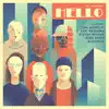 Hello (feat. Tom Morello, Eric Wainaina, Steven Wilson, Kool Keith & Madchild) - Single album lyrics, reviews, download