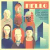 Stream & download Hello (feat. Tom Morello, Eric Wainaina, Steven Wilson, Kool Keith & Madchild) - Single