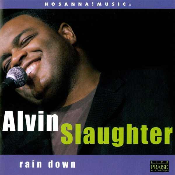 Alvin Slaughter - I Will Run to You
