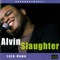 I'm Talking 'Bout Jesus - Alvin Slaughter lyrics