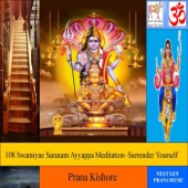108 Swamiyae Saranam Ayyappa Meditation-Surrender Yourself artwork