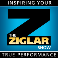 The Ziglar Show - Inspiring Your True Performance podcast