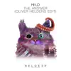 Stream & download The Answer (Oliver Heldens Edit) - Single