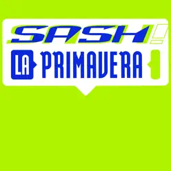 La Primavera - Sash!